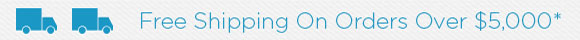 Free Shipping On Orders Over $5,000*